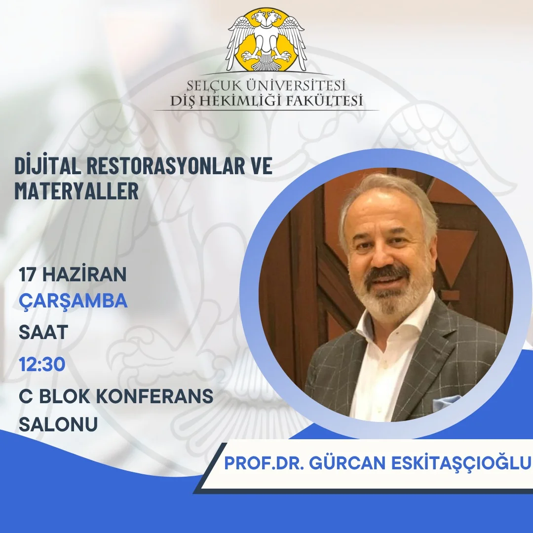 Dijital Restorasyonlar ve Materyaller konulu konferansımız